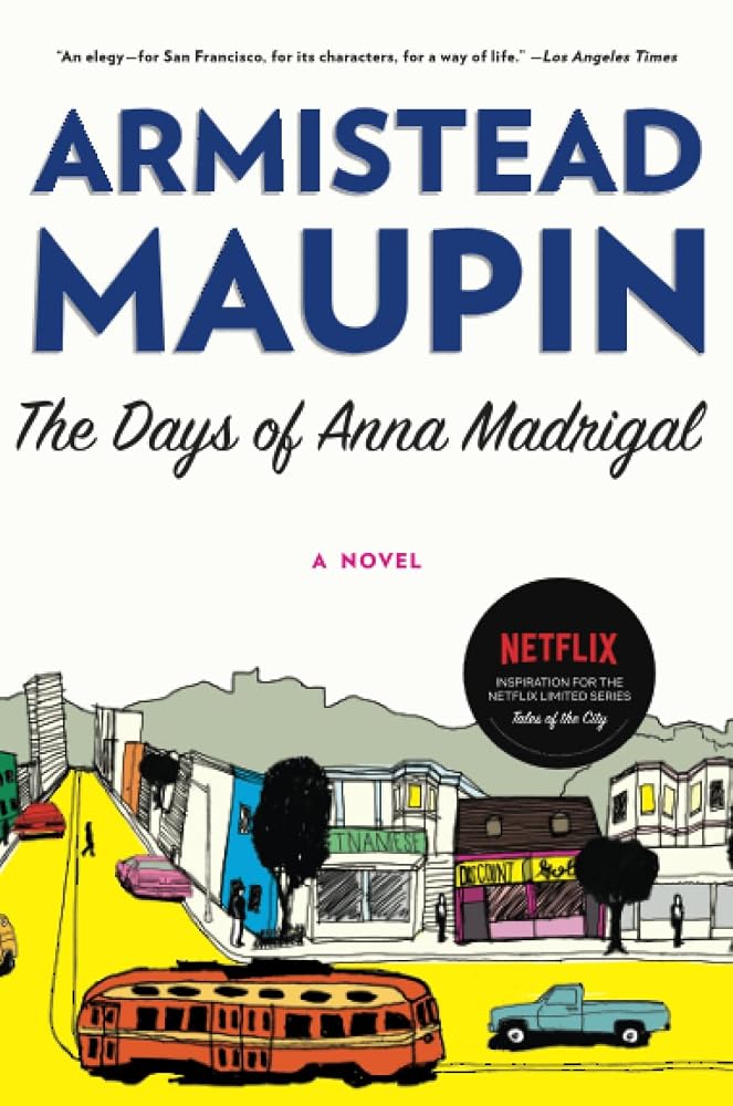 DAYS ANNA MADRIGAL (Tales of the City, 9) cover image