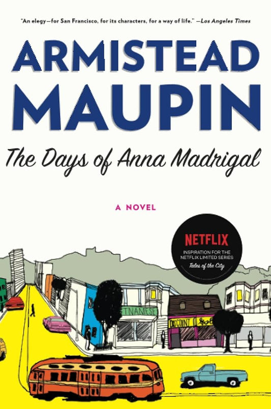 DAYS ANNA MADRIGAL (Tales of the City, 9) cover image
