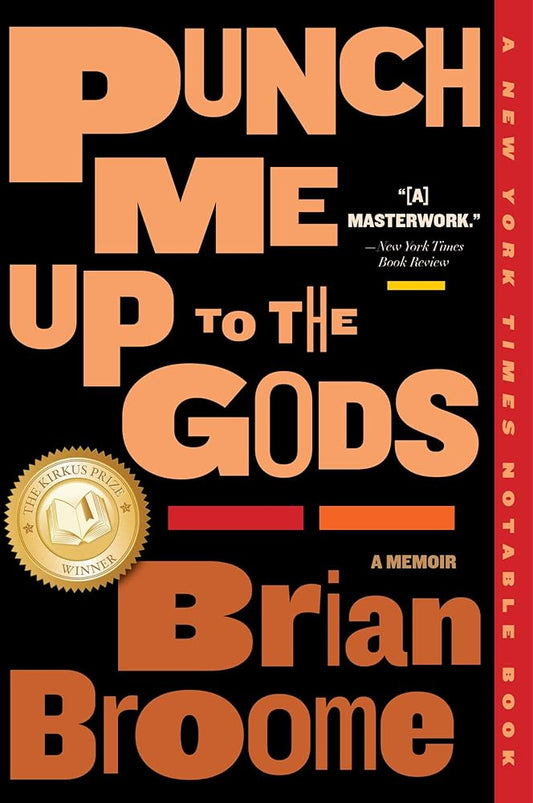 Punch Me Up to the Gods: A Memoir cover image